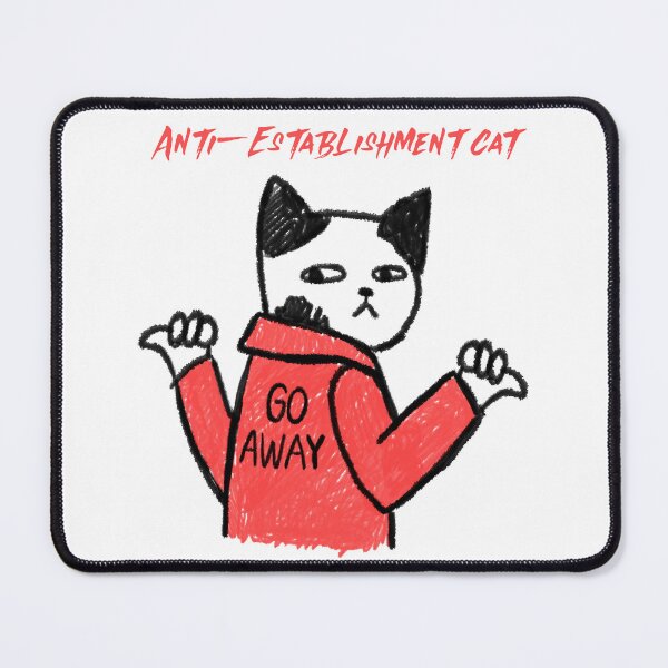 Item preview, Anti-Establishment Cat designed and sold by RokuCreations.
