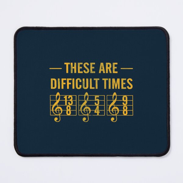 Item preview, These are difficult times designed and sold by nganguyet5.