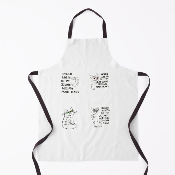 Item preview,  I would love to, but my cat and I already made plans designed and sold by Anna-Kik.