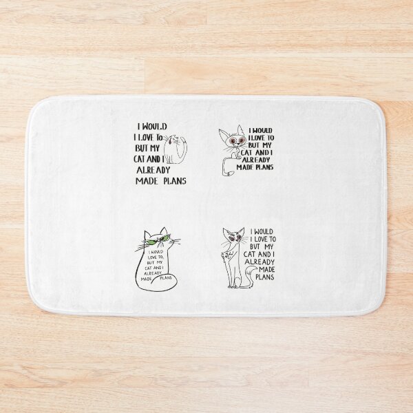 Item preview,  I would love to, but my cat and I already made plans designed and sold by Anna-Kik.