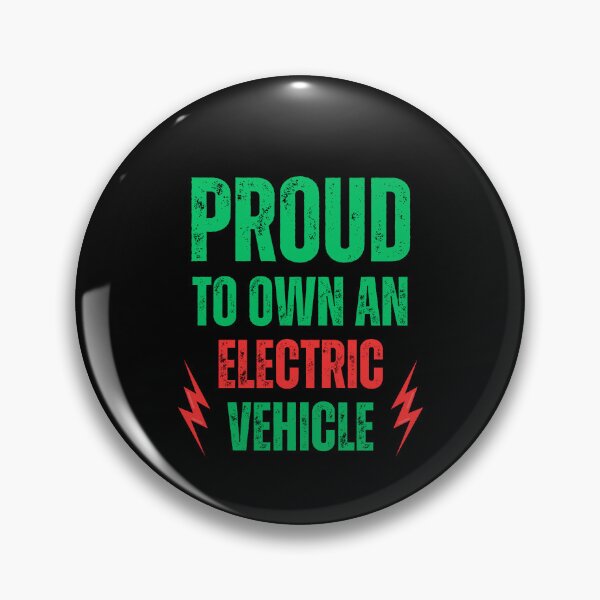 Item preview, Proud To Own An Electric Vehicle designed and sold by FunnyFactDesign.