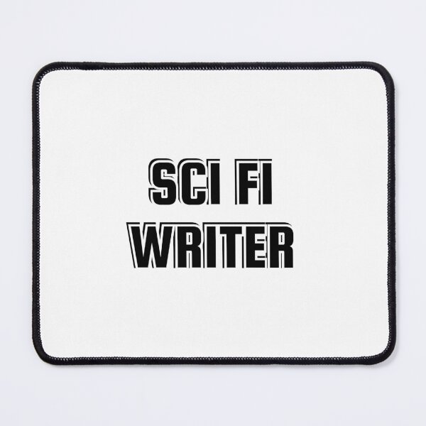 Item preview, Sci Fi Writer - science fiction writing designed and sold by Inspirationmotivation.
