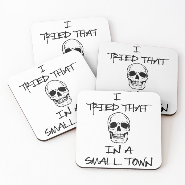 Item preview, I Tried That In A Small Town designed and sold by defimo.