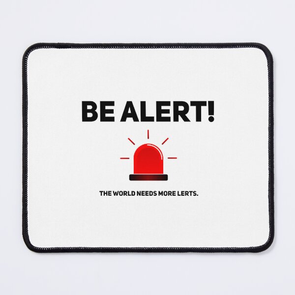 Item preview, be alert! designed and sold by riotshieldtom.