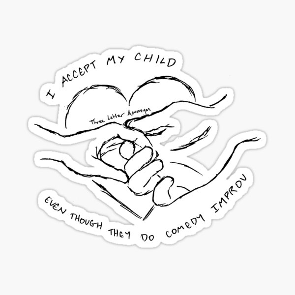Item preview, I Accept My Child TLA designed and sold by TLAImprov.