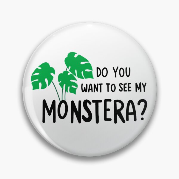 Item preview, Do you want to see my Monstera? Only Friends Series designed and sold by vibookcrate.