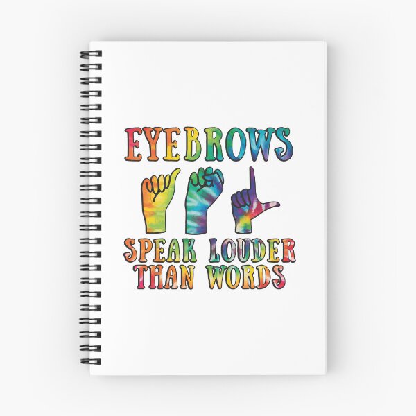 Item preview, Funny Eyebrows Speak Louder Than Words ASL designed and sold by Betsytiptoe.