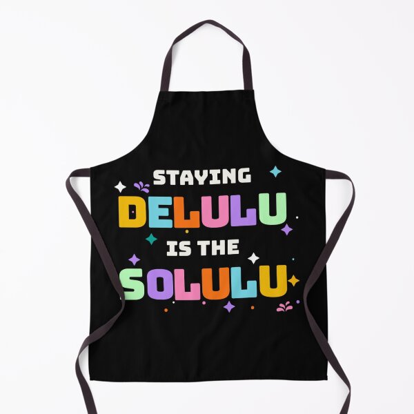Item preview, staying delulu is the solulu designed and sold by vyascreations.