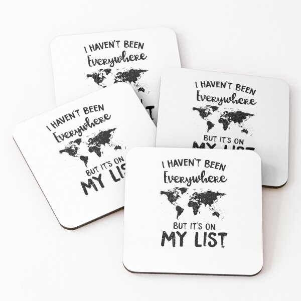 Item preview, I Haven't Been Everywhere But It's On My List  	 designed and sold by ucjzbiuo40.