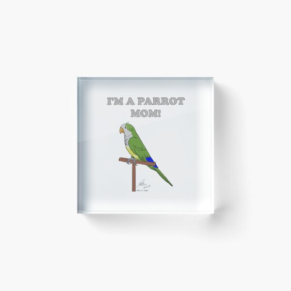 Item preview, I'm a Parrot Mom! - Green Quaker designed and sold by Laughing Parrot Studio.