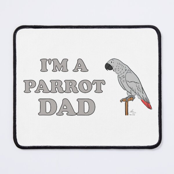 Item preview, I'm a Parrot Dad! - African Grey designed and sold by Laughing Parrot Studio.
