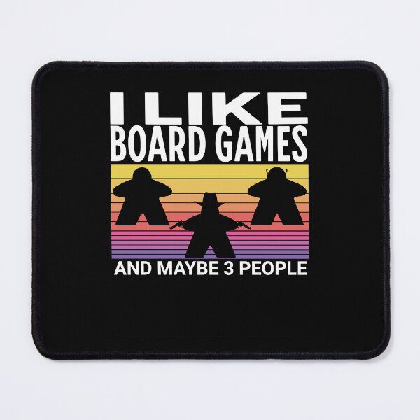 Item preview, I Like Board Games and Maybe 3 People. Board Gamers prioriry! designed and sold by Zanda-Nerd-Shop.