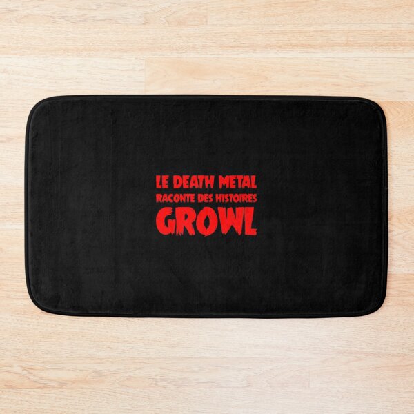 Item preview, THE DEATH METAL TELLS GROWL STORIES!  	 designed and sold by duamkwjt40.