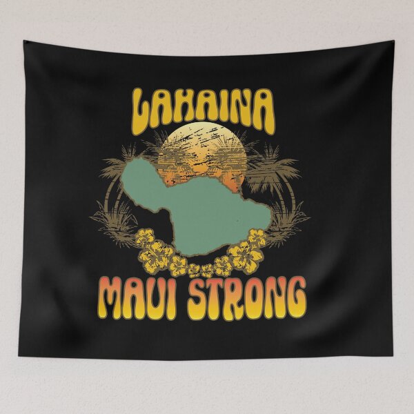 Item preview, Lahaina, Maui Strong designed and sold by DaniGirls.
