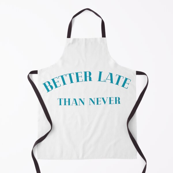 Item preview, Better Late Than Never designed and sold by XSimonDesignerX.