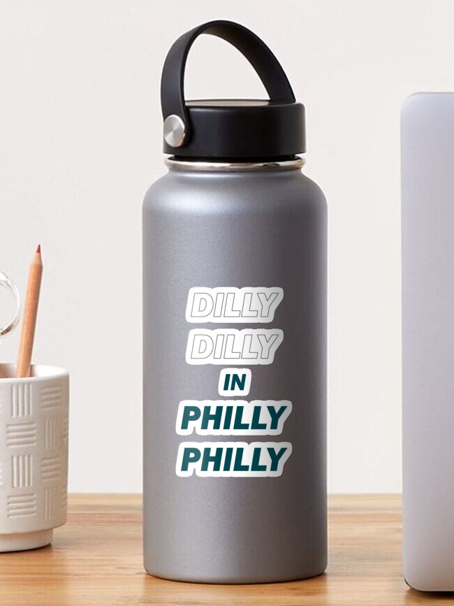 From Dilly Dilly, to Philly Philly