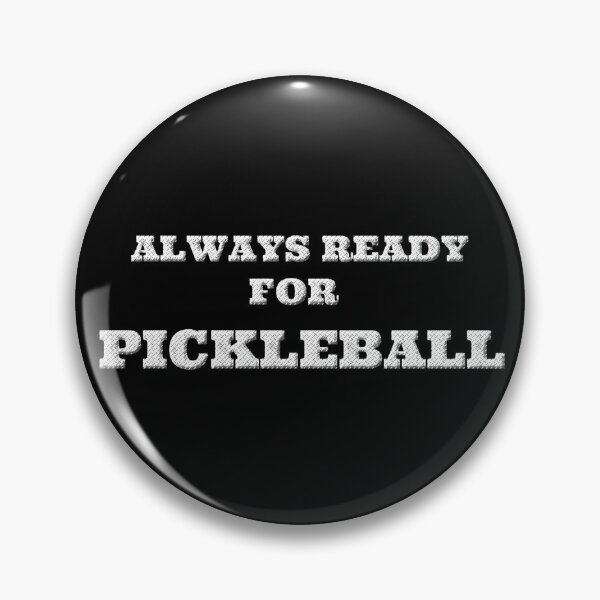Item preview, Always ready for pickleball designed and sold by Astralia.