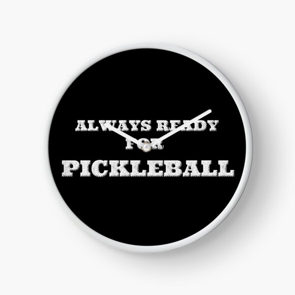 Item preview, Always ready for pickleball designed and sold by Astralia.