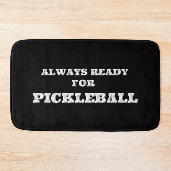 Item preview, Always ready for pickleball designed and sold by Astralia.