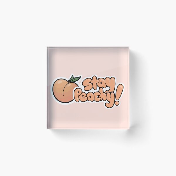 Item preview, Stay Peachy! (With peach) designed and sold by PeachsnootSuits.