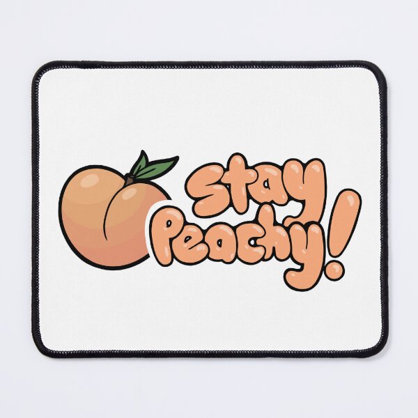 Item preview, Stay Peachy! (With peach) designed and sold by PeachsnootSuits.