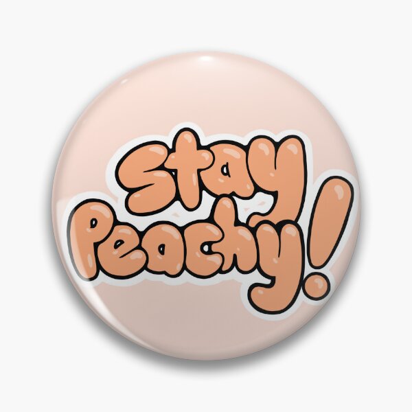 Item preview, Stay Peachy! designed and sold by PeachsnootSuits.
