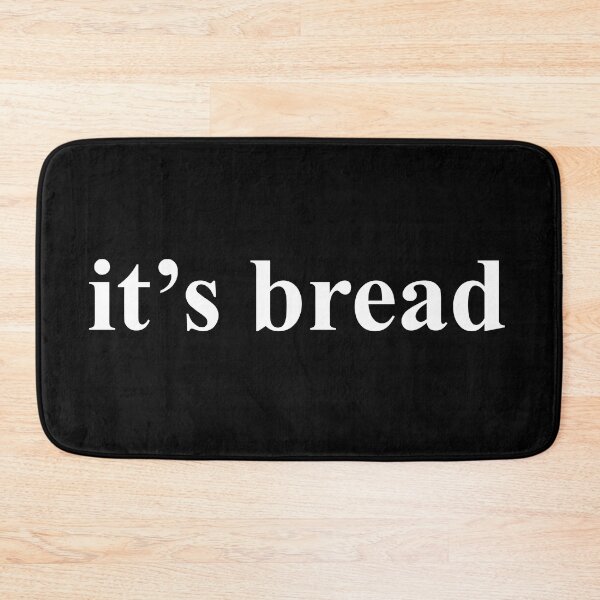 Item preview, It’s bread designed and sold by ComradeScar.