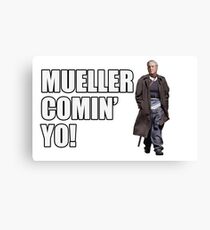 Mueller Comin' Yo! Canvas Print