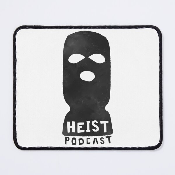 Item preview, Heist Podcast - Official Merch designed and sold by ziricett26.