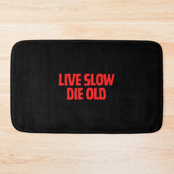 Item preview, LIVE SLOW DIE OLD designed and sold by Daemon TV.