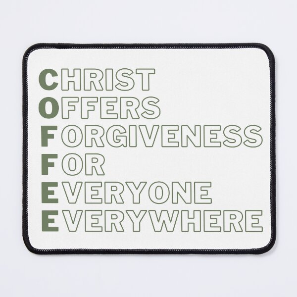 Item preview, Coffee -Christ Offers Forgiveness For Everyone Everywhere T-Shirt designed and sold by Socialitee.