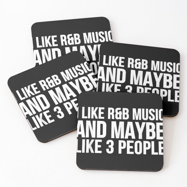 Item preview, R&B Funny - I Like R&B Music And Maybe Like 3 People  designed and sold by KimGoncalvesA.
