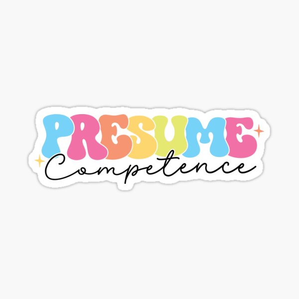 Item preview, Presume Competence designed and sold by hautehub.