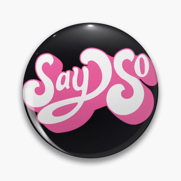 Item preview, Say so  	 designed and sold by unstofmi13.