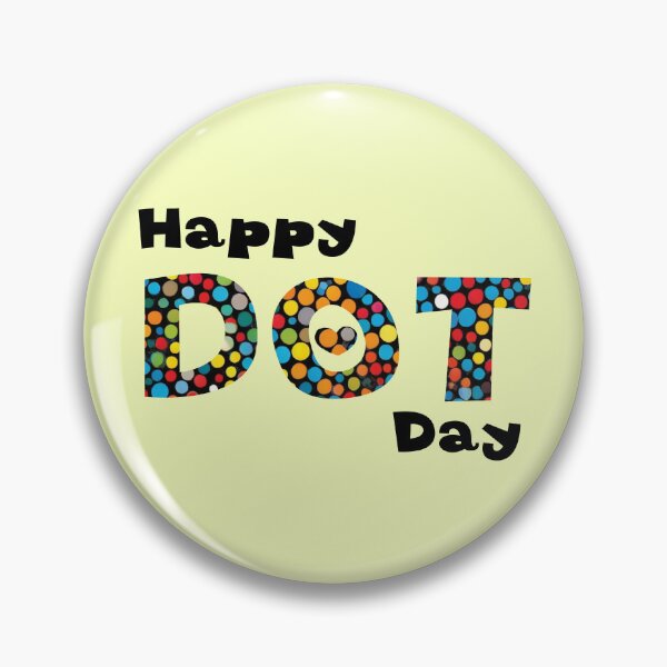 Item preview, HAPPY DOT DAY | Teacher International Dot Day designed and sold by Hagar Rabee.