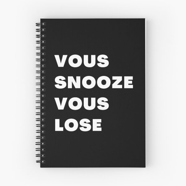 Item preview, Vous Snooze Vous Lose  	 designed and sold by duamkwjt40.