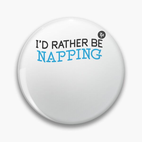 Item preview, I'd Rather Be Napping Relaxed Fit 	 designed and sold by ucjzbiuo40.