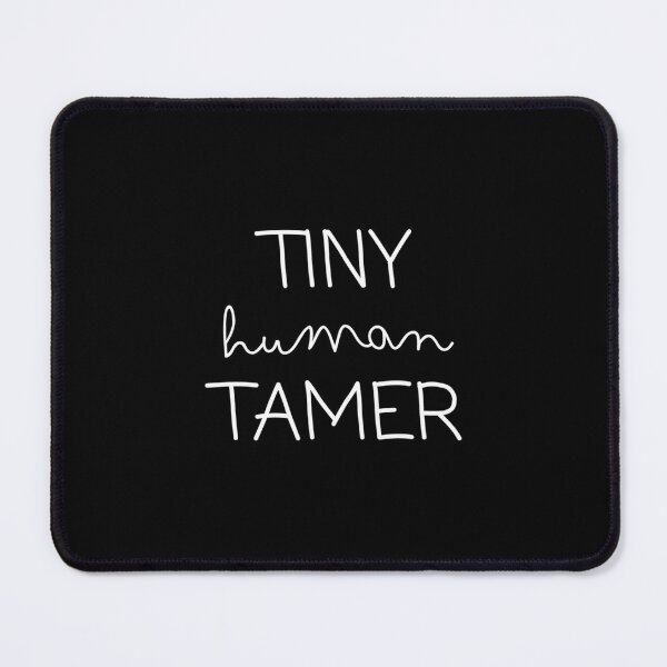 Item preview, Tiny Human Tamer  	 designed and sold by seeuguypomk93.