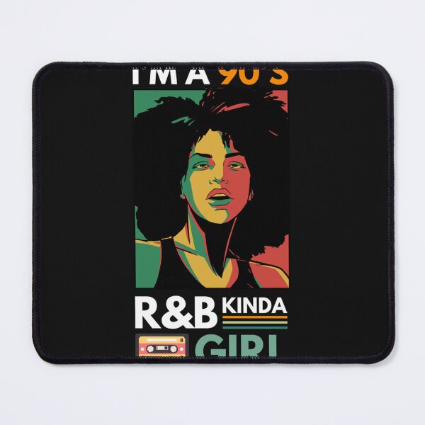 Item preview, I'm A 90'S R&B Kinda Girl    designed and sold by ShaneMcEntire.