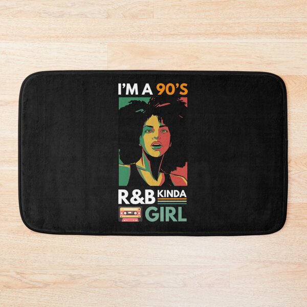 Item preview, I'm A 90'S R&B Kinda Girl    designed and sold by ShaneMcEntire.