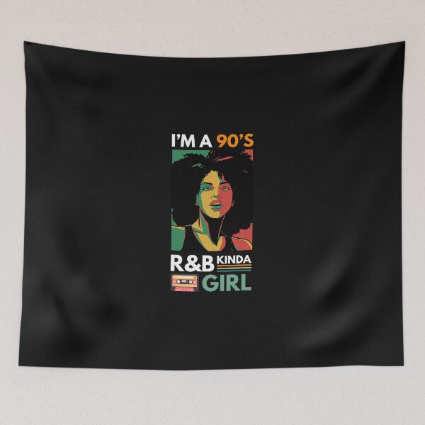 Item preview, I'm A 90'S R&B Kinda Girl    designed and sold by ShaneMcEntire.