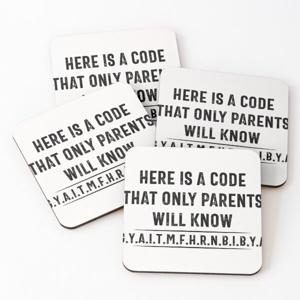 Item preview, A Code That Only Parents Know G.Y.A.I.T.M.F.H.R.N.B.I.B.Y.A  designed and sold by ShaneMcEntire.