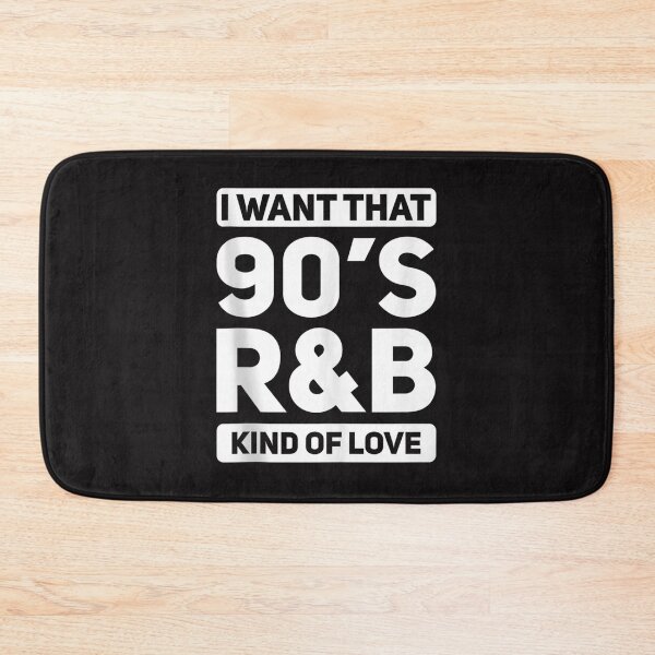 Item preview, I Want That 90S R&B Kind Of Love 90'S Retro   designed and sold by RosemaryHarwell.