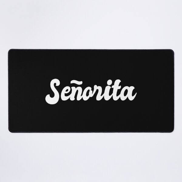 Item preview, Senorita designed and sold by flippinsg.
