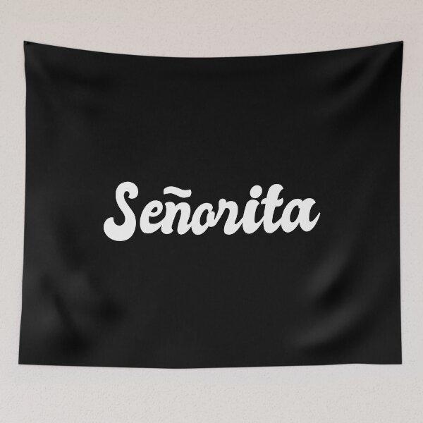 Item preview, Senorita designed and sold by flippinsg.