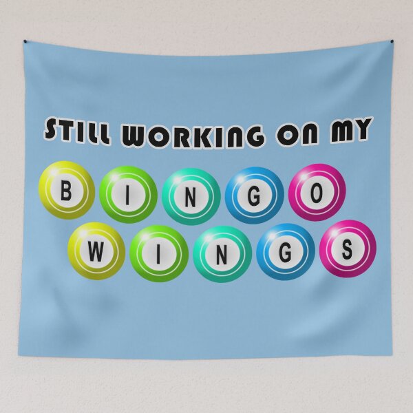 Item preview, Still Working On My Bingo Wings designed and sold by Fanarchist.
