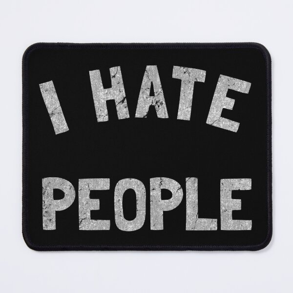 Item preview, Retro I Hate People designed and sold by flippinsg.