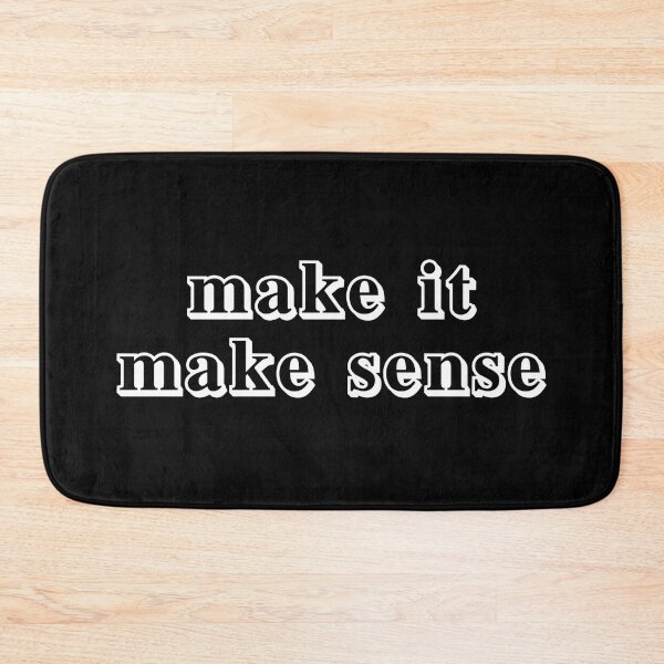 Item preview, make it make sense (light) designed and sold by wlsdesigns.