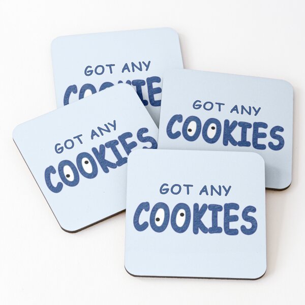 Item preview, Got Any COOKIES designed and sold by Fanarchist.