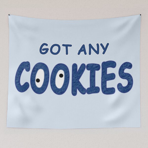 Item preview, Got Any COOKIES designed and sold by Fanarchist.